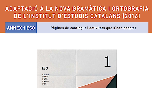 Adaptació a la nova gramàtica i ortografia de l'Institut d'Estudis Catalans