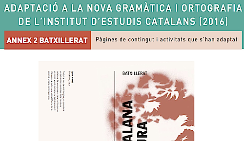 Adaptació a la nova gramàtica i ortografia de l'Institut d'Estudis Catalans