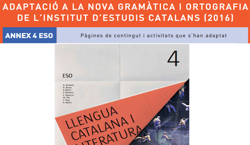 Adaptació a la nova gramàtica i ortografia de l'Institut d'Estudis Catalans