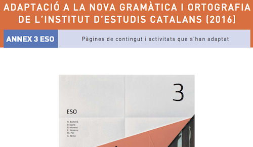 Adaptació a la nova gramàtica i ortografia de l'Institut d'Estudis Catalans