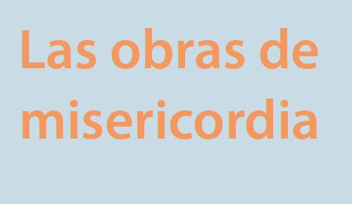 Las obras de misericordia