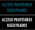 Acceso profesores registrados y sus alumnos